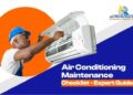 Air Conditioning Maintenance Checklist - Expert Guide