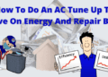 How Does An AC Tune Up Improve Efficiency? | HVAC Explained